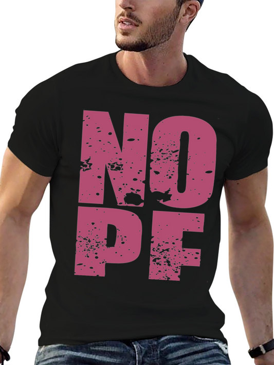 NOPE Graphic T-Shirt - Casual Crew Neck Tee