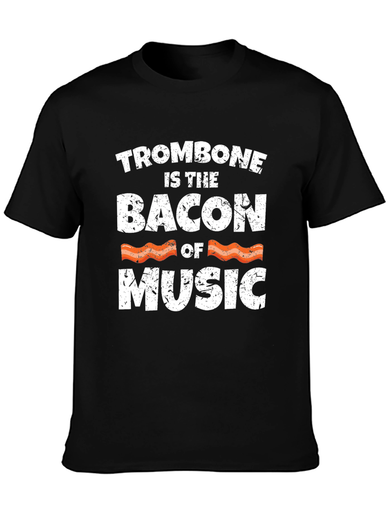 Trombone is the Bacon of Music Black T-Shirt