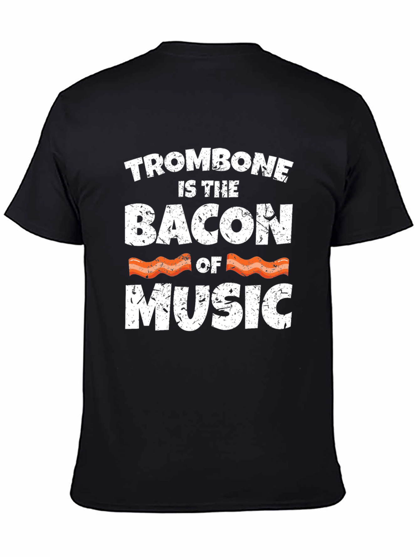 Trombone is the Bacon of Music Black T-Shirt