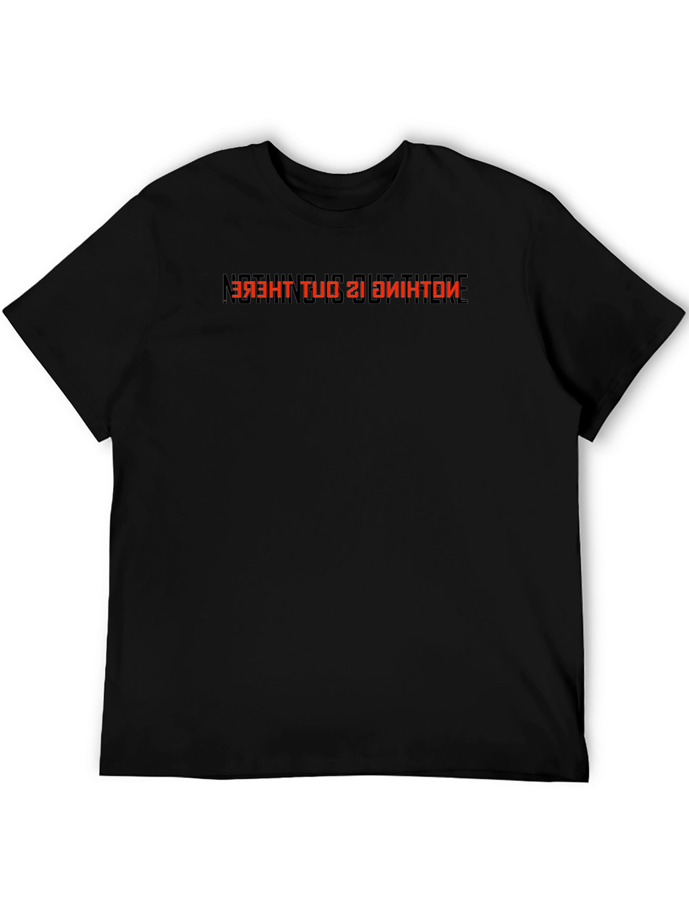 Nothing Is Out There Black T-Shirt