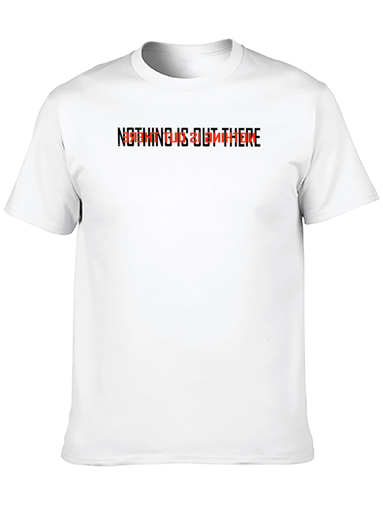 Nothing Is Out There Black T-Shirt