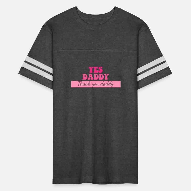 Yes Daddy Thank You Daddy