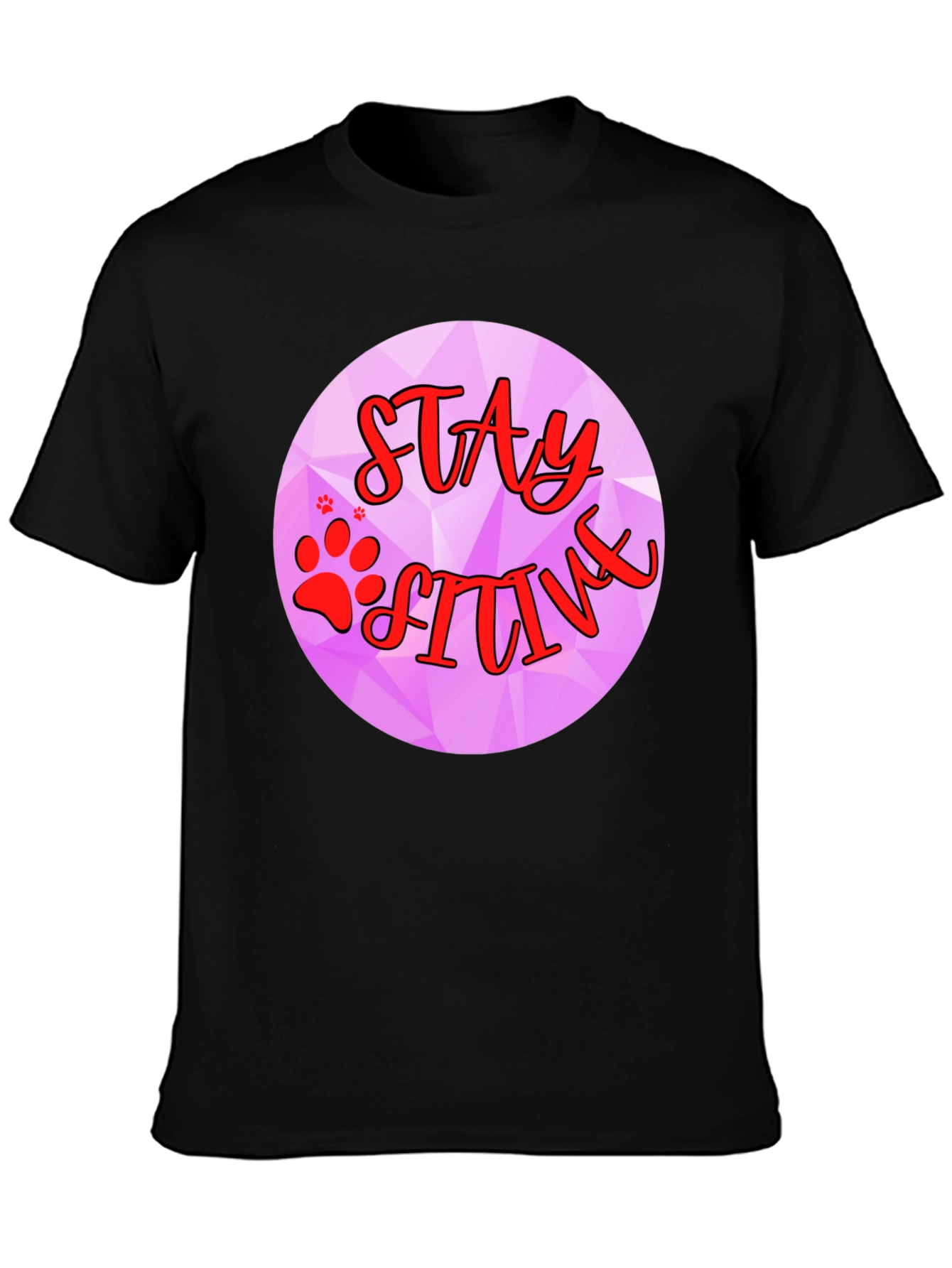 Stay Pawsitive Graphic T-Shirt