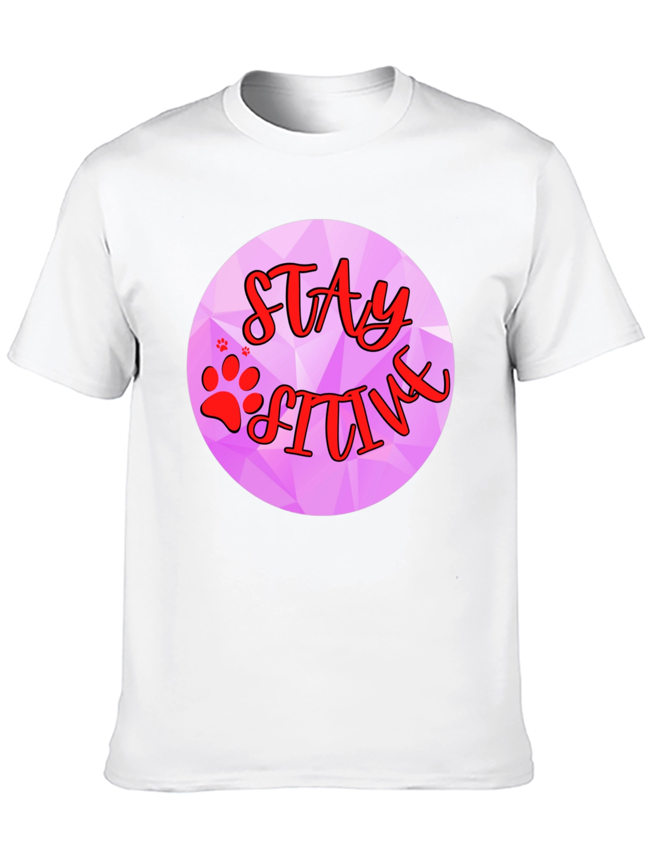 Stay Pawsitive Graphic T-Shirt