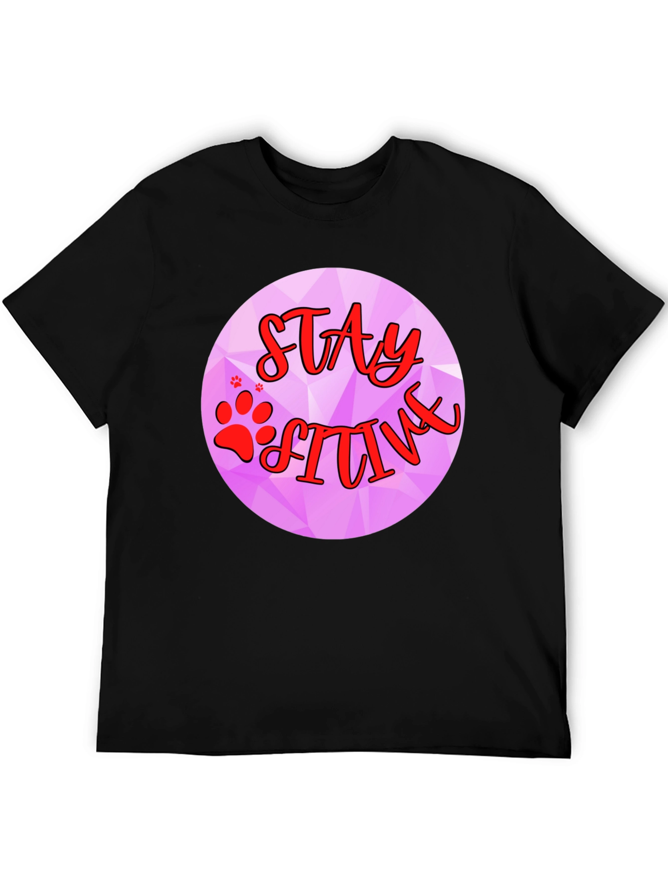 Stay Pawsitive Graphic T-Shirt