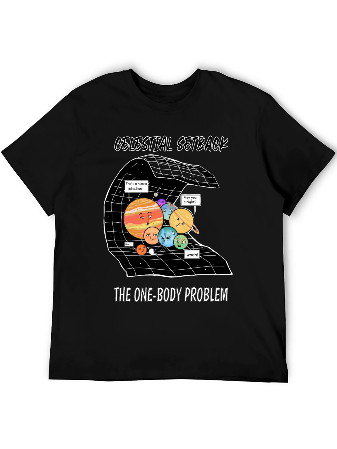 Celestial Setback One-Body Problem Graphic Tee