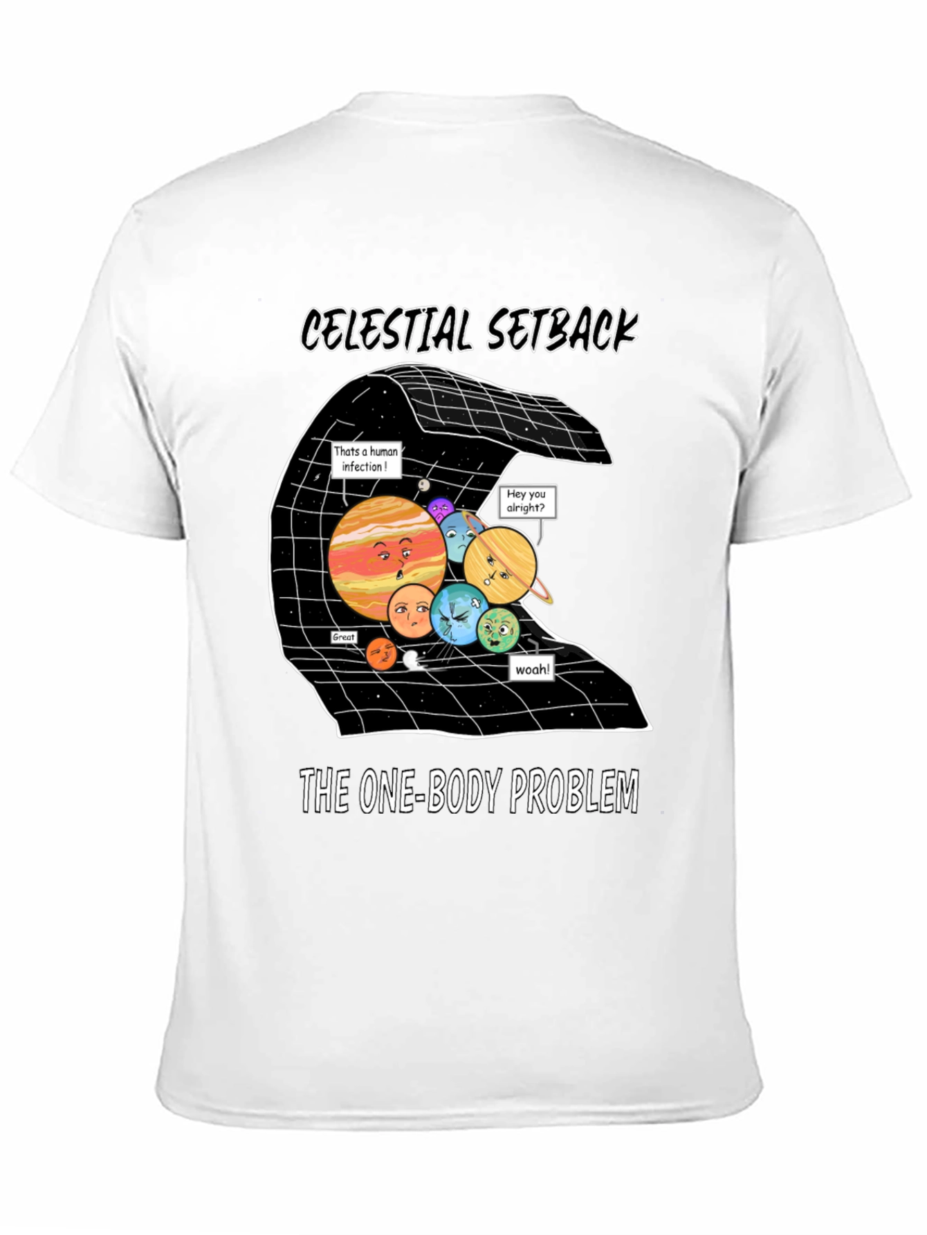 Celestial Setback One-Body Problem Graphic Tee