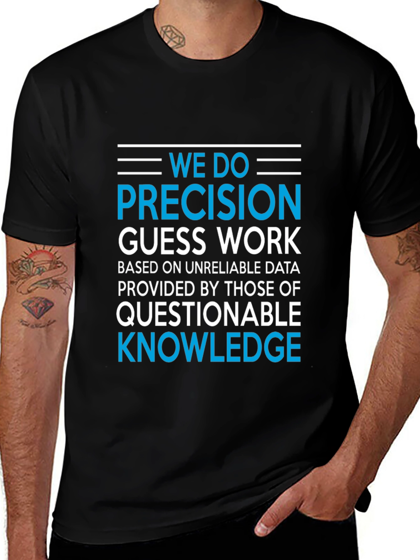 Precision Guesswork T-Shirt - Funny Data Analyst Tee