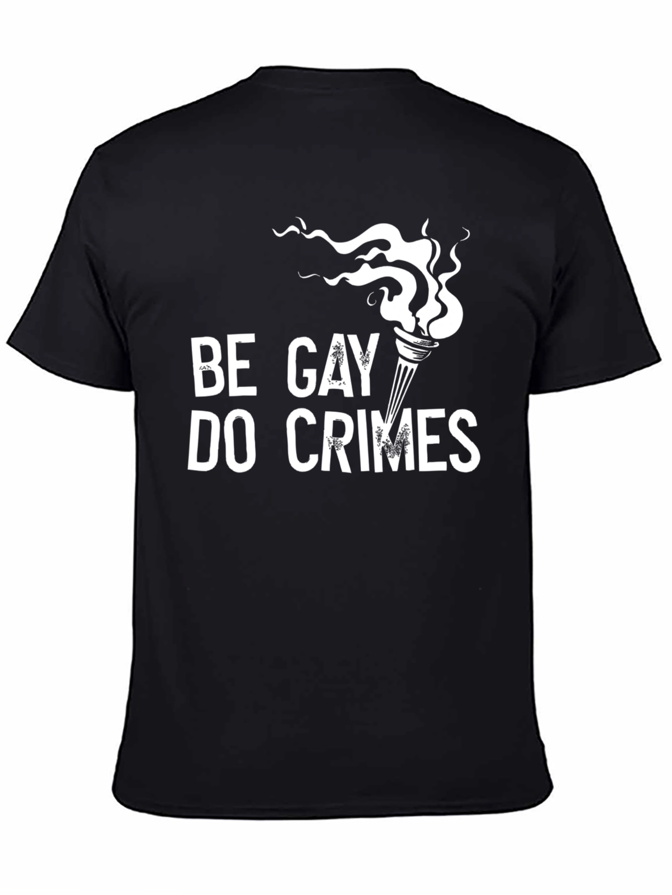 Be Gay Do Crimes T-Shirt - Torch Design