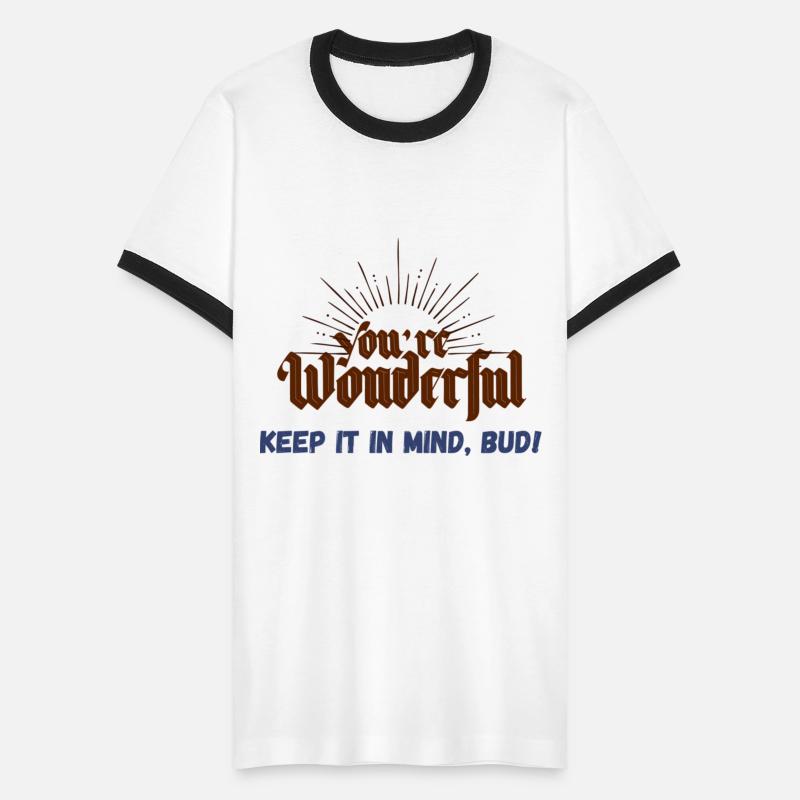 You Are Wonderful keep it in mind