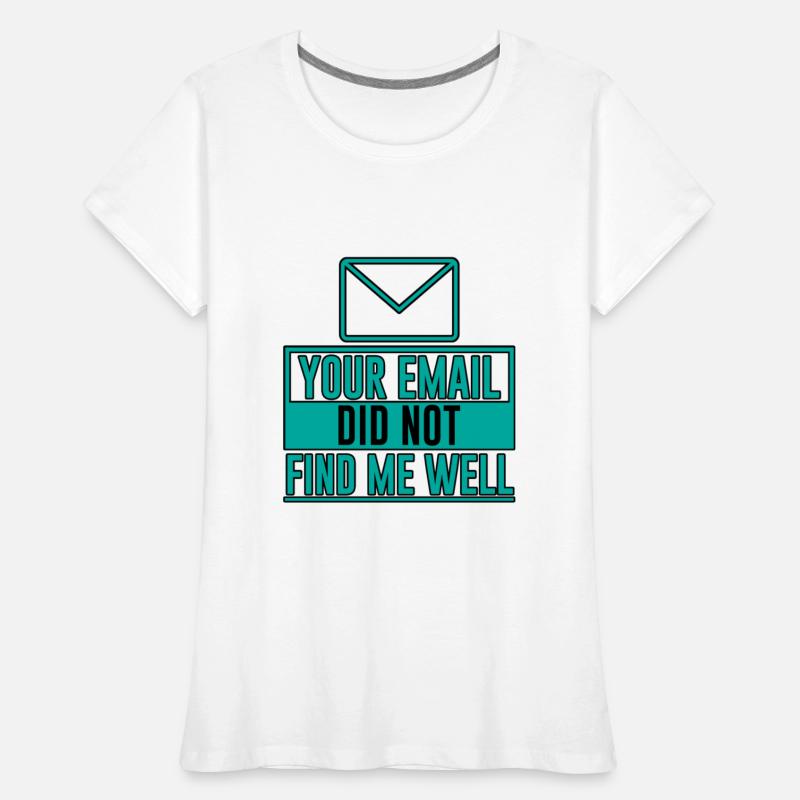 Your Email Did Not Find Me Well 8