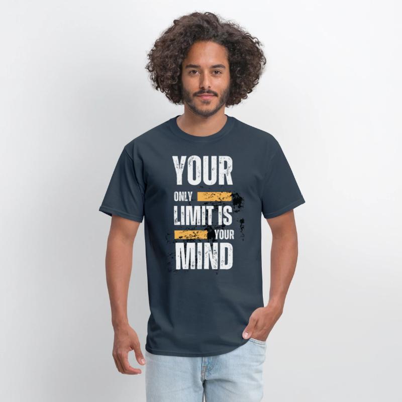 YOUR ONLY LIMIT IS YOUR MIND