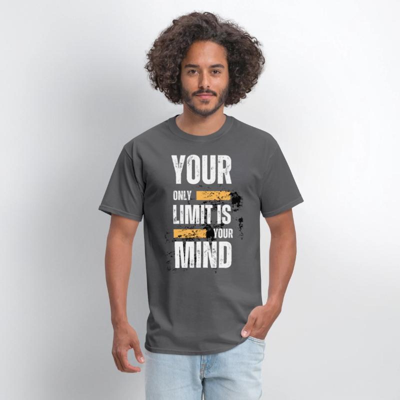 YOUR ONLY LIMIT IS YOUR MIND