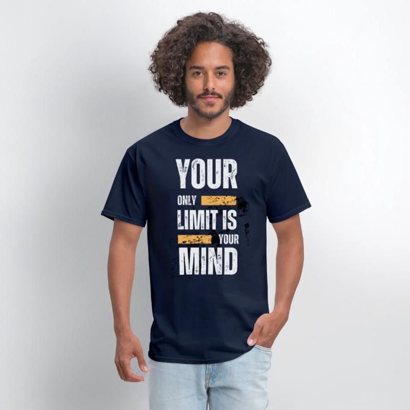 YOUR ONLY LIMIT IS YOUR MIND