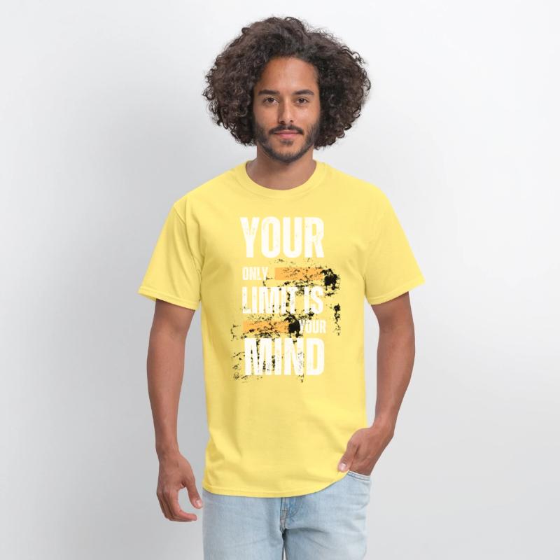 YOUR ONLY LIMIT IS YOUR MIND