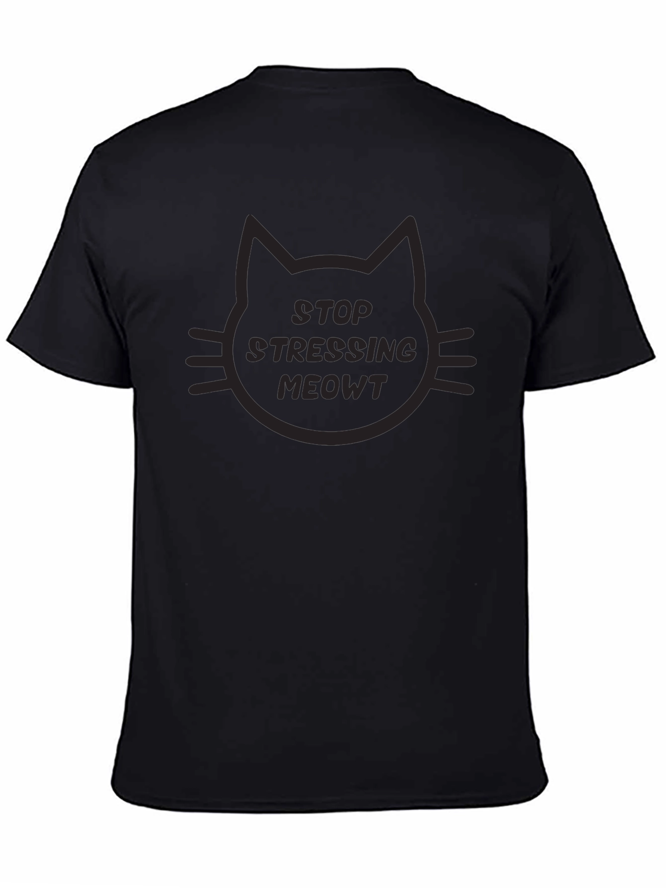 Stop Stressing Meowt Cat Graphic T-Shirt - Black