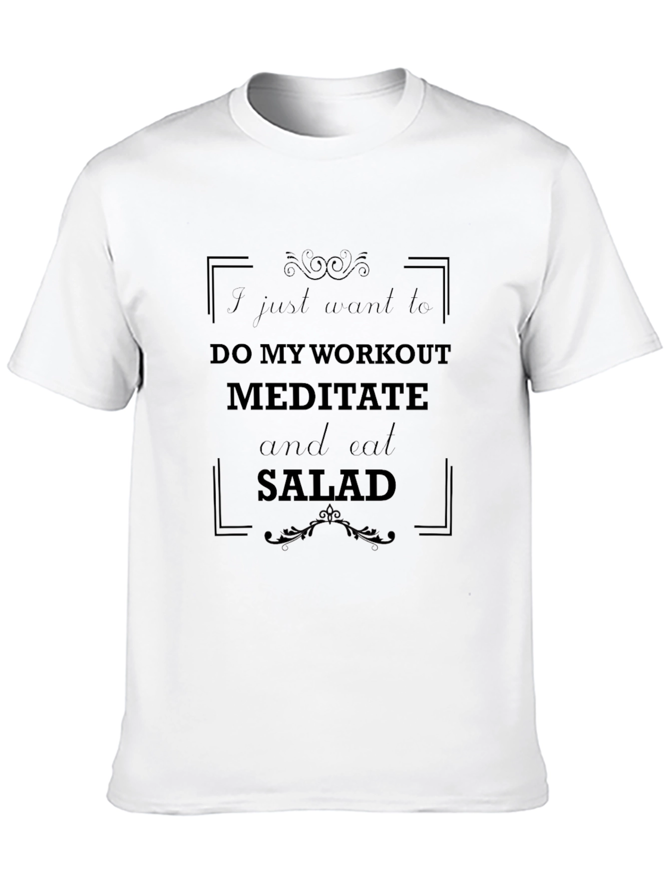 Workout Meditation Salad T-Shirt