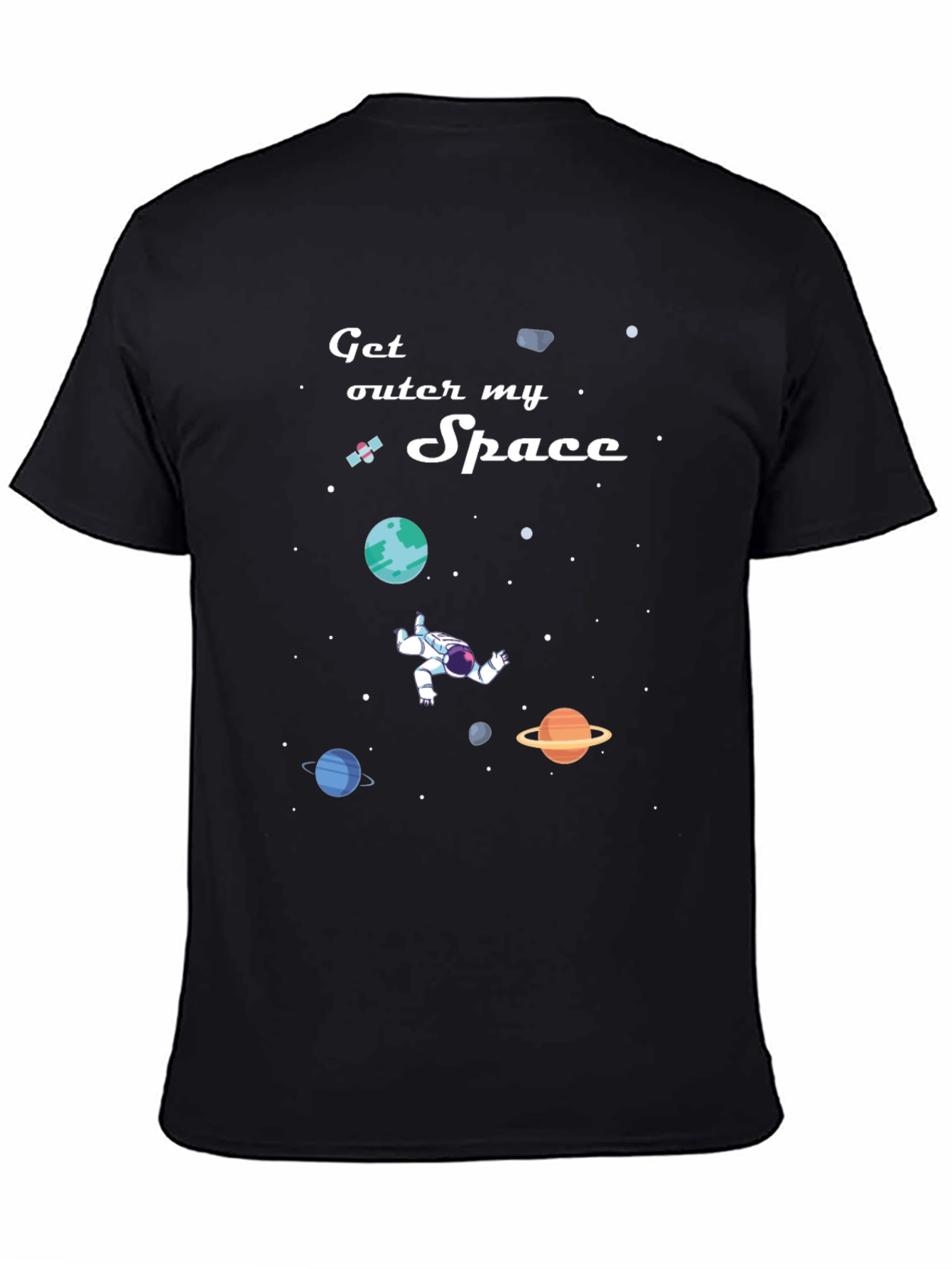 Get Outer My Space T-Shirt: Astronaut & Planets Design