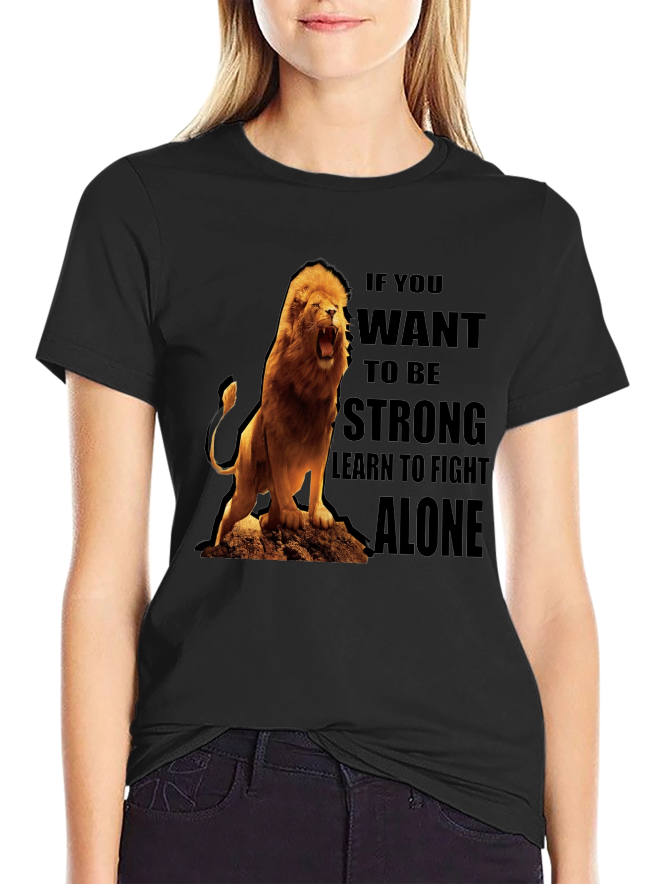Lion Graphic Tee - Be Strong Fight Alone