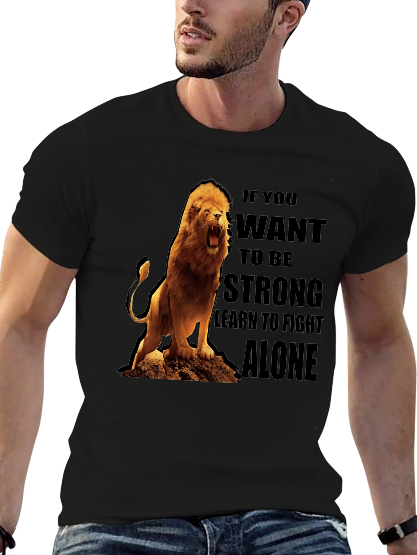 Lion Graphic Tee - Be Strong Fight Alone