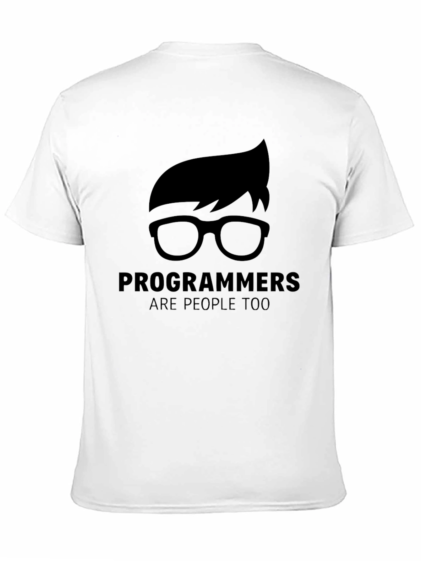 Programmers Are People Too T-Shirt