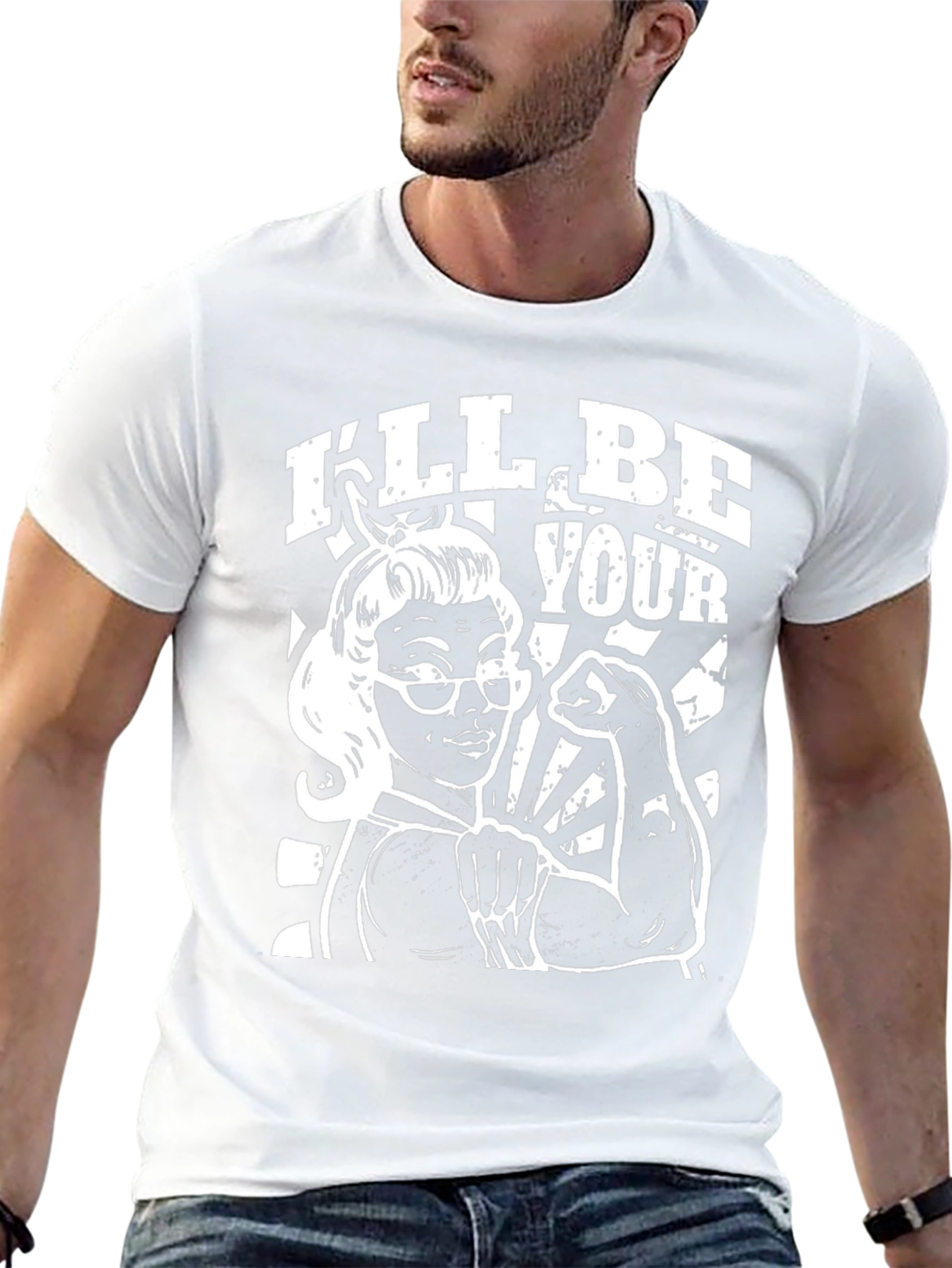 Ill Be Your T-Shirt - Empowered Retro Woman