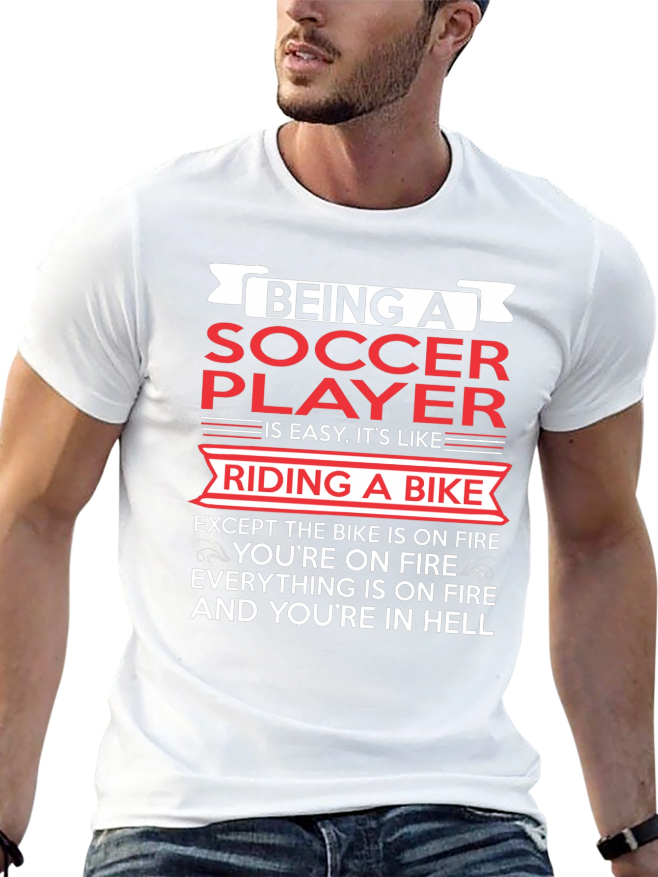 Being a Soccer Player T-Shirt - Funny & True!