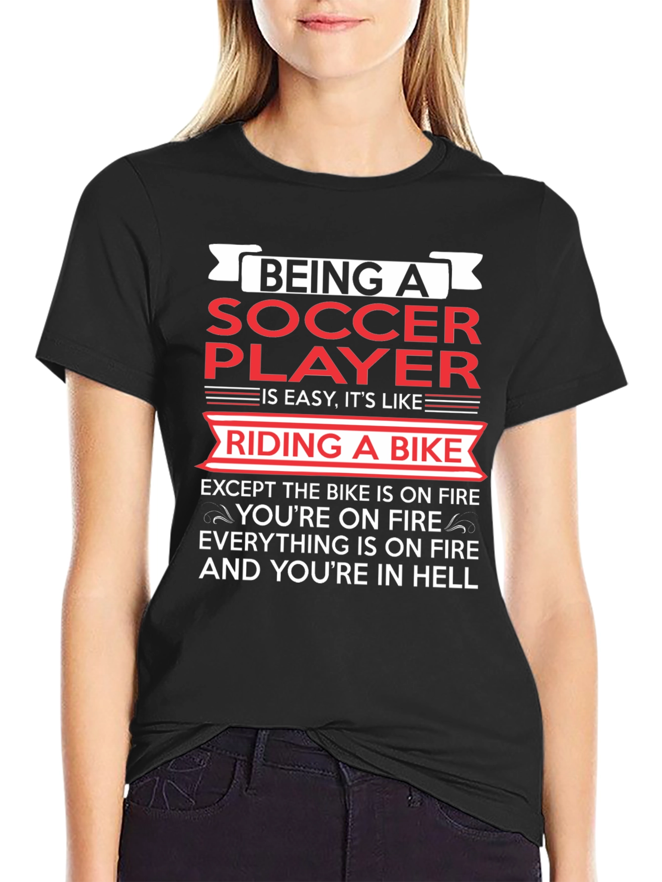 Being a Soccer Player T-Shirt - Funny & True!
