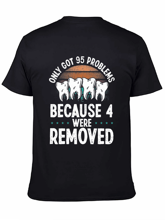 95 Problems Funny Dentist T-Shirt