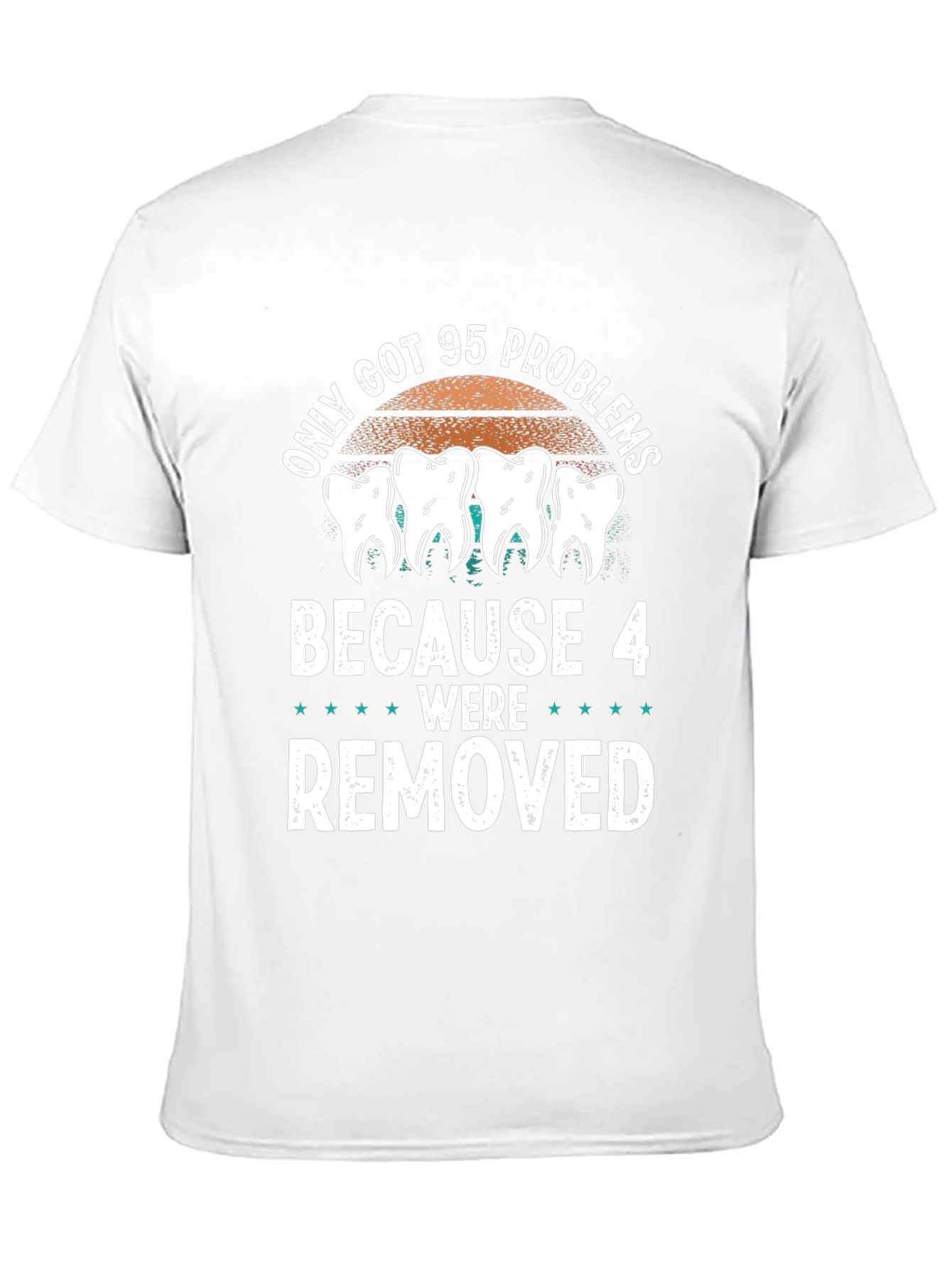 95 Problems Funny Dentist T-Shirt