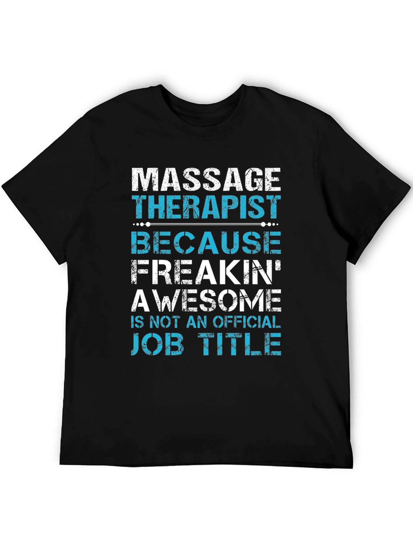 Massage Therapist Funny Job Title Graphic Tee
