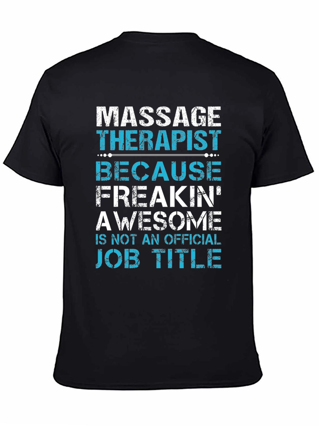 Massage Therapist Funny Job Title Graphic Tee
