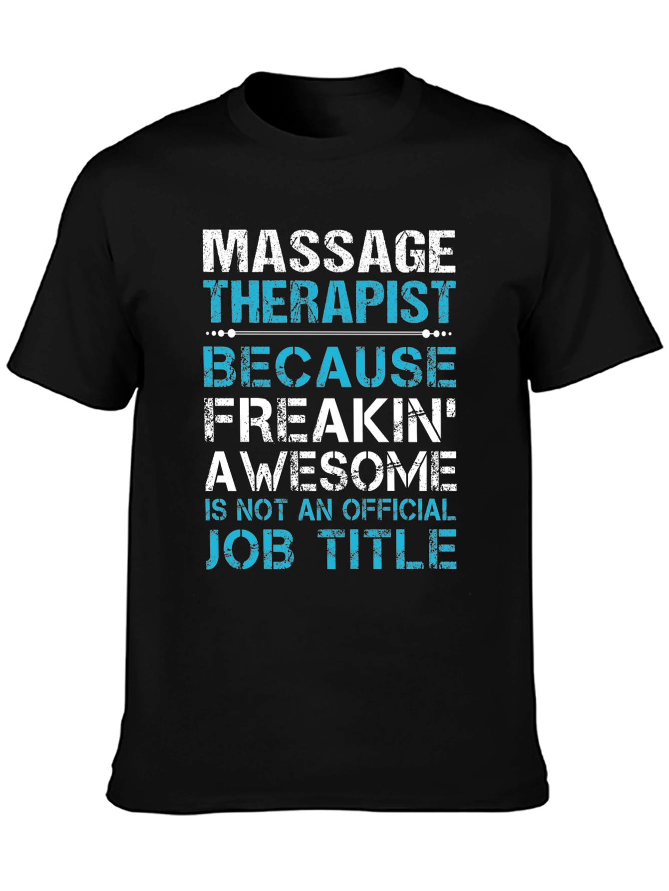 Massage Therapist Funny Job Title Graphic Tee