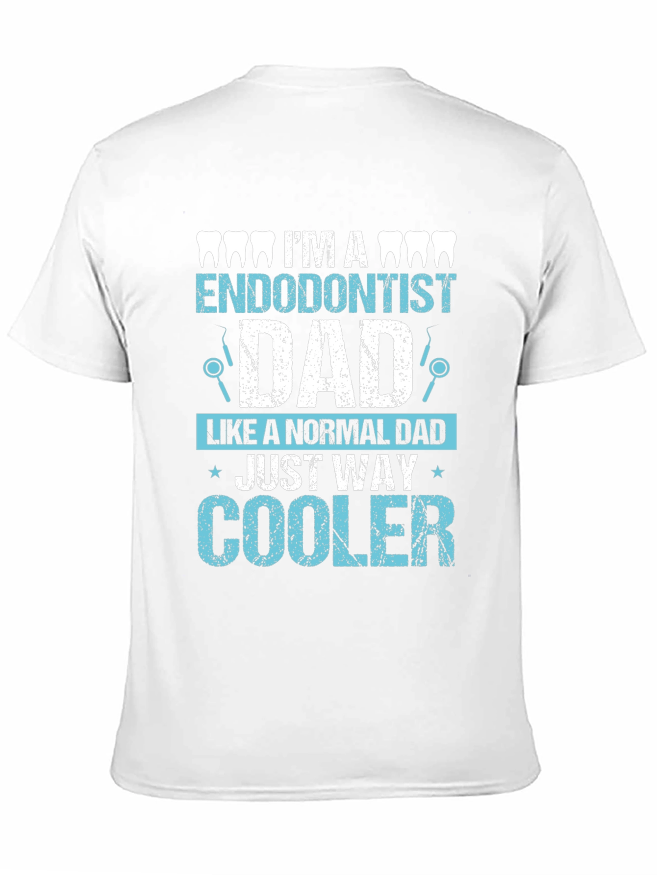Endodontist Dad T-Shirt - Cool Dental Father Tee