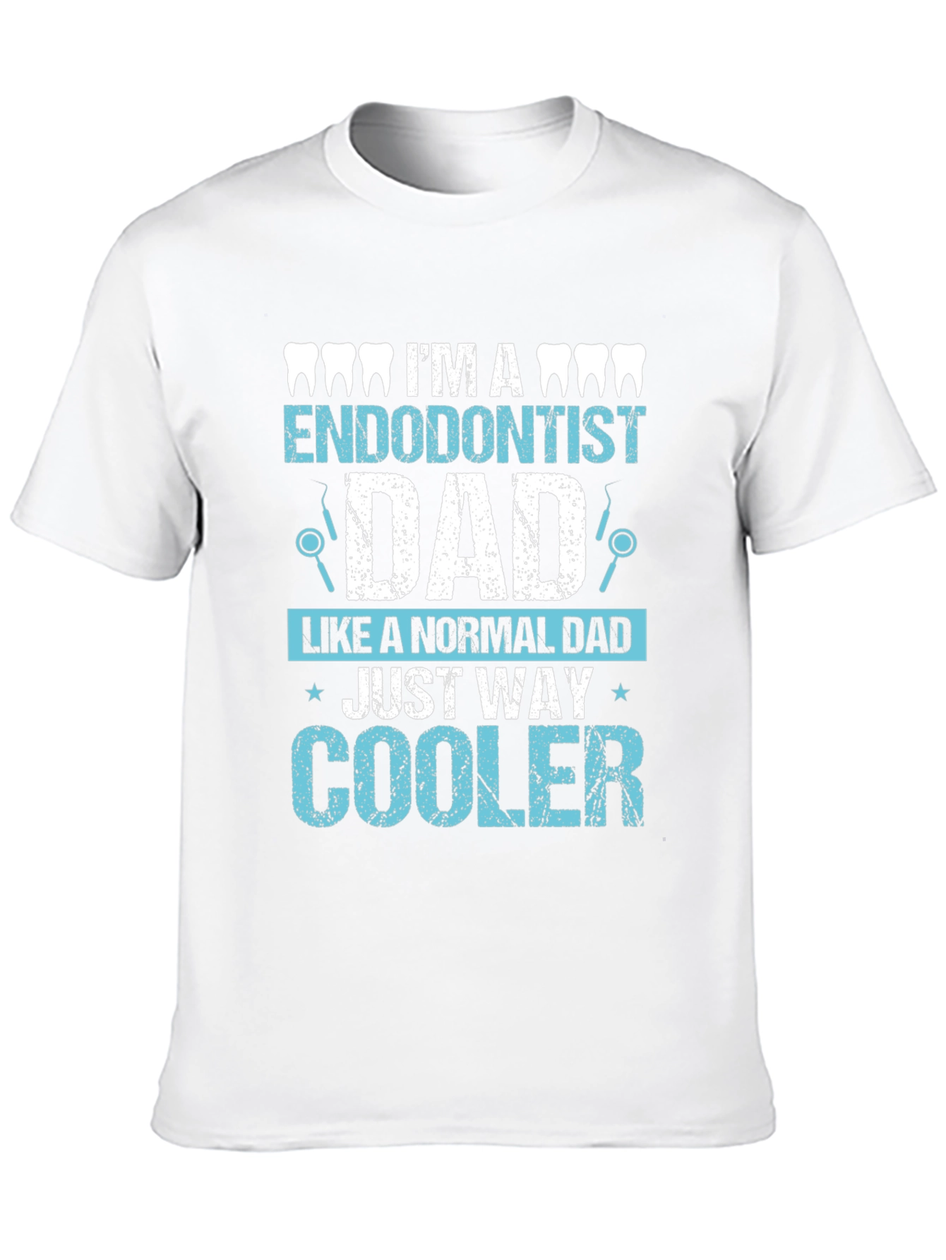 Endodontist Dad T-Shirt - Cool Dental Father Tee
