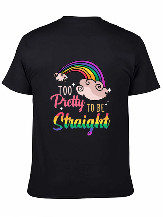Too Pretty To Be Straight Rainbow Pride T-Shirt
