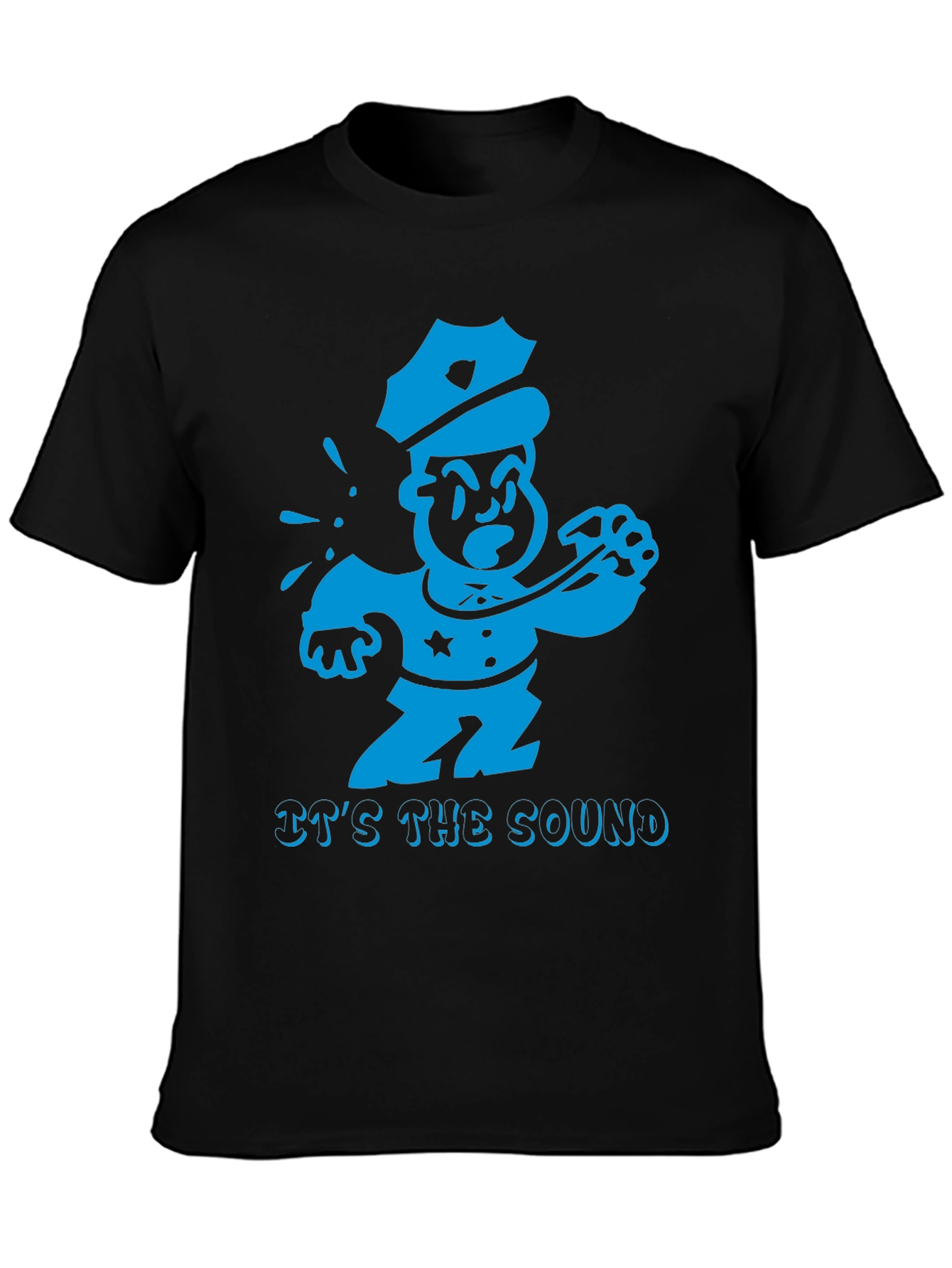 Cartoon Cop T-Shirt - Its the Sound