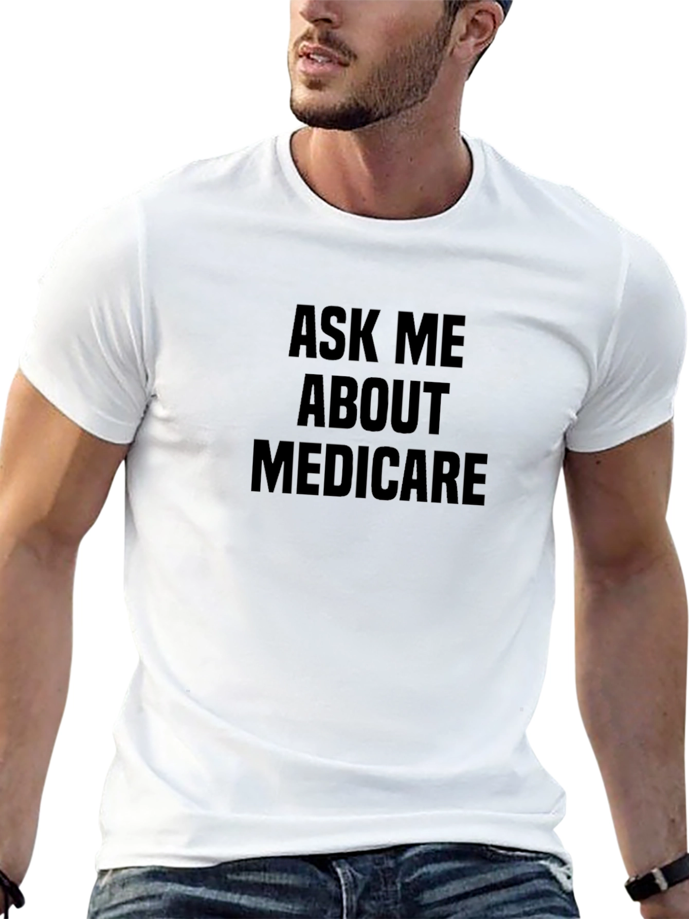 Ask Me About Medicare Graphic T-Shirt
