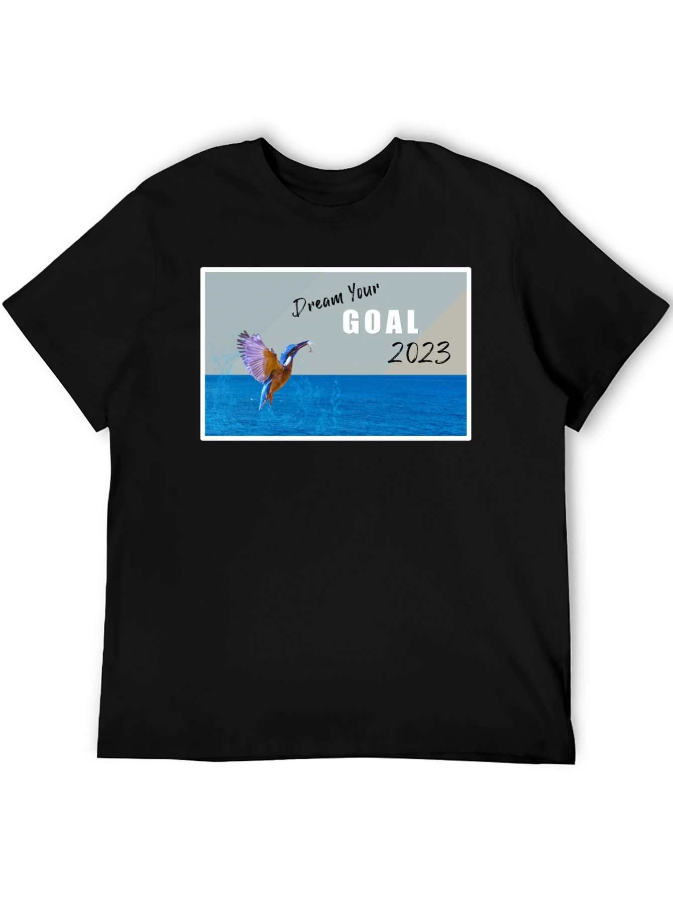 Dream Your Goal 2023 Graphic T-Shirt