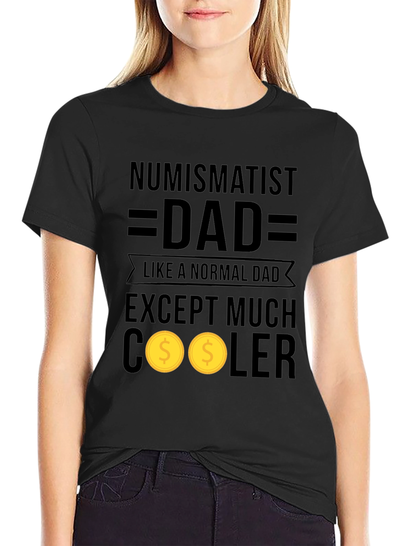 Numismatist Dad T-Shirt - Collector Gift