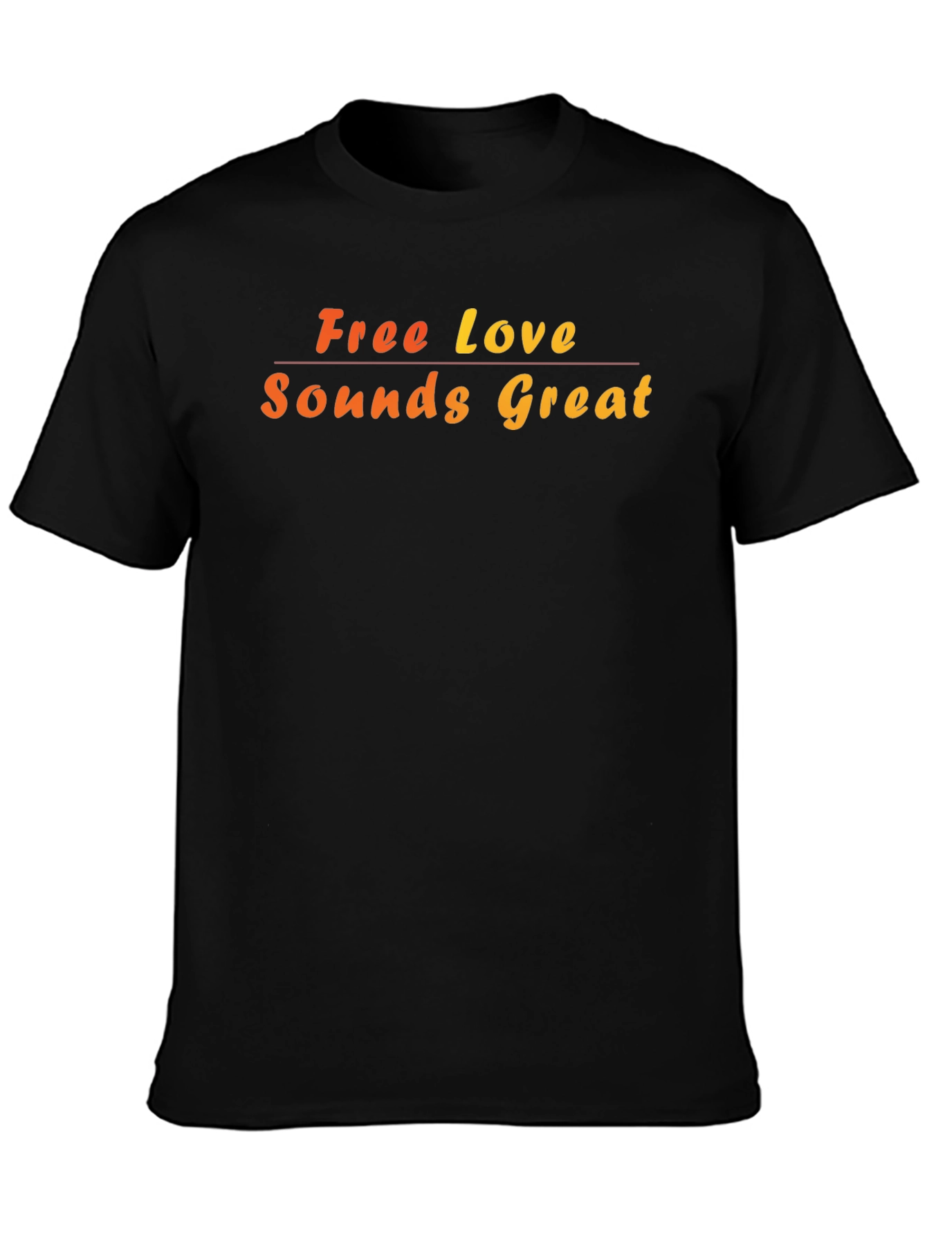 Free Love Sounds Great Graphic T-Shirt
