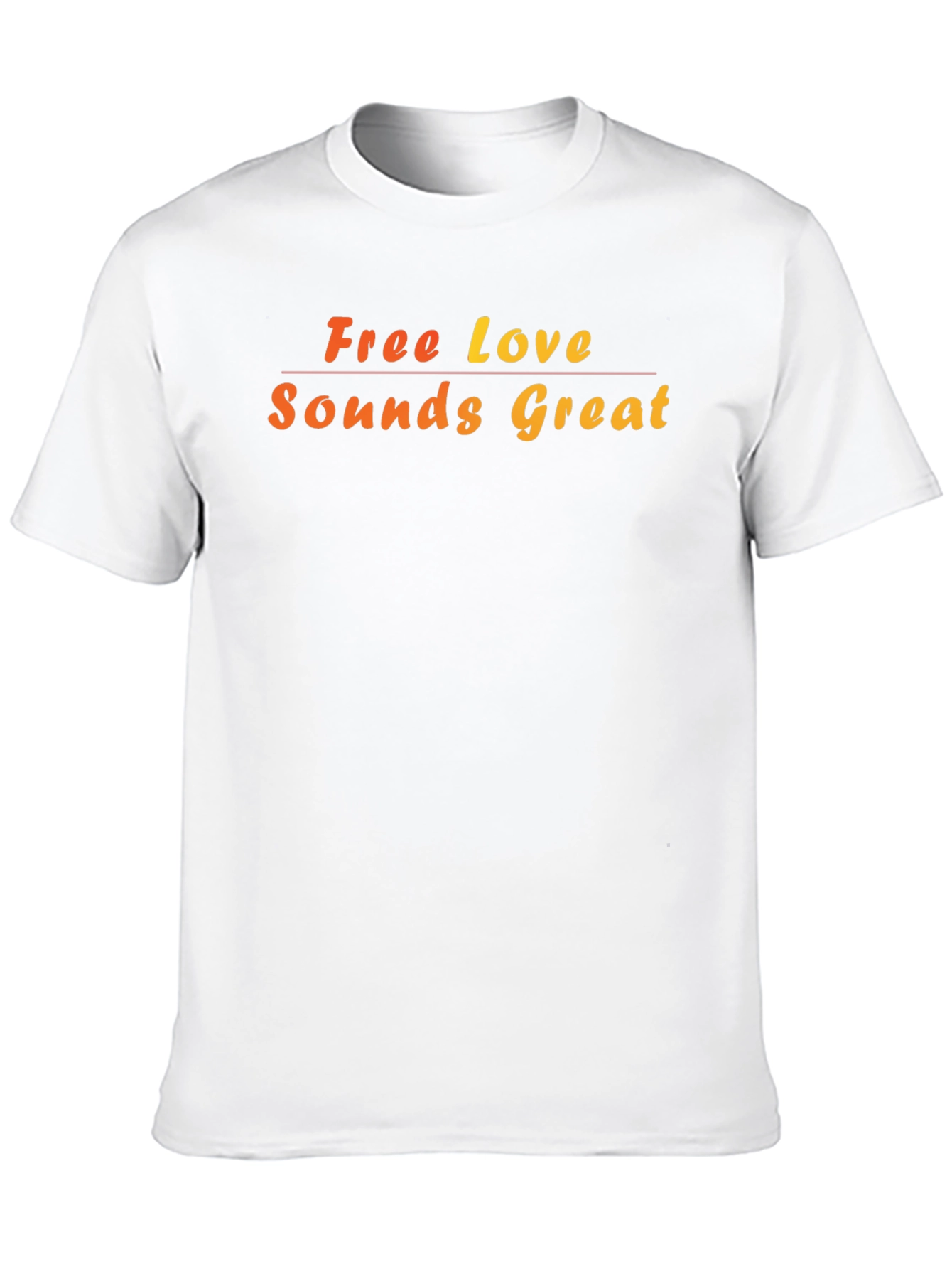 Free Love Sounds Great Graphic T-Shirt
