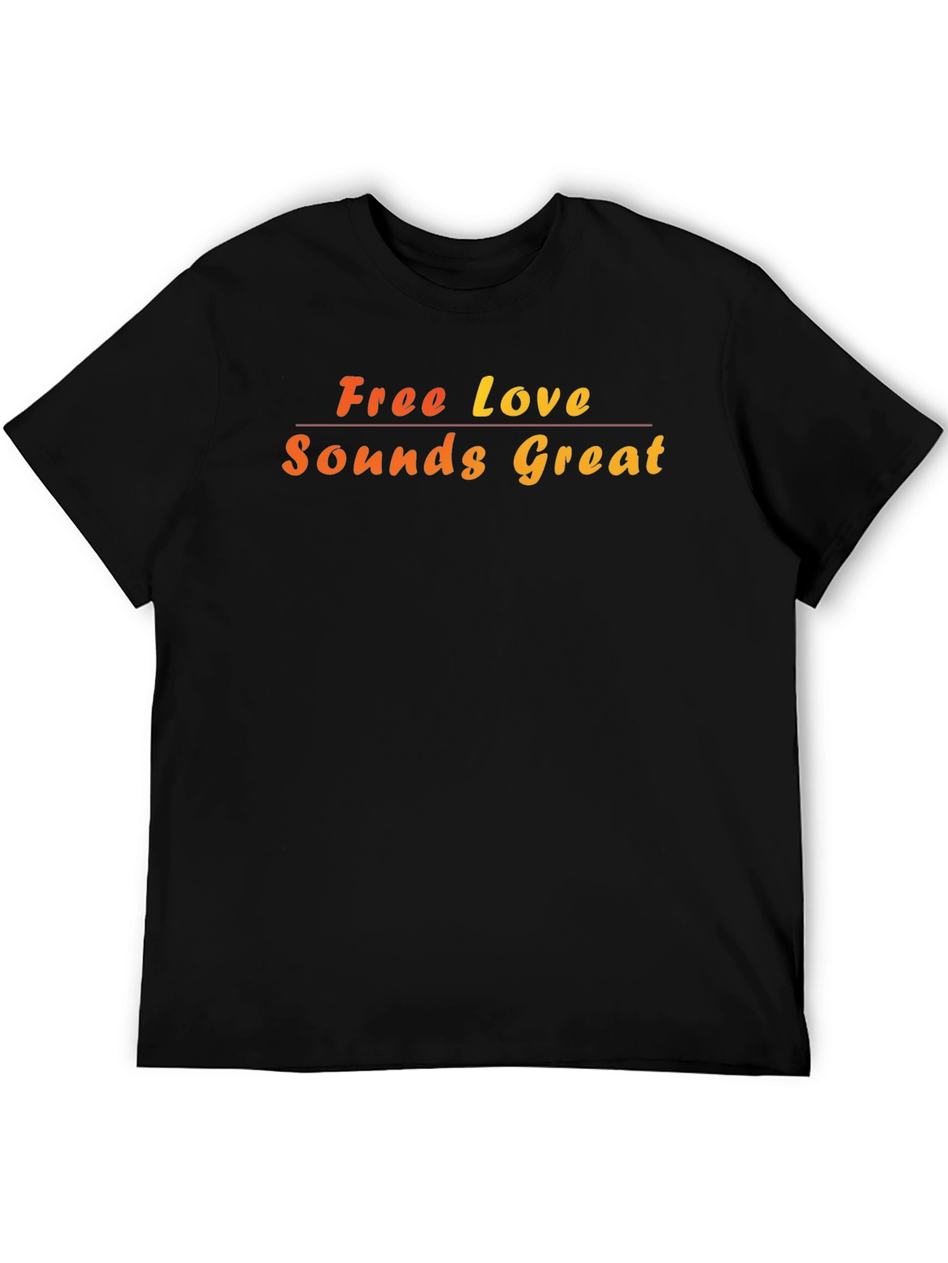 Free Love Sounds Great Graphic T-Shirt
