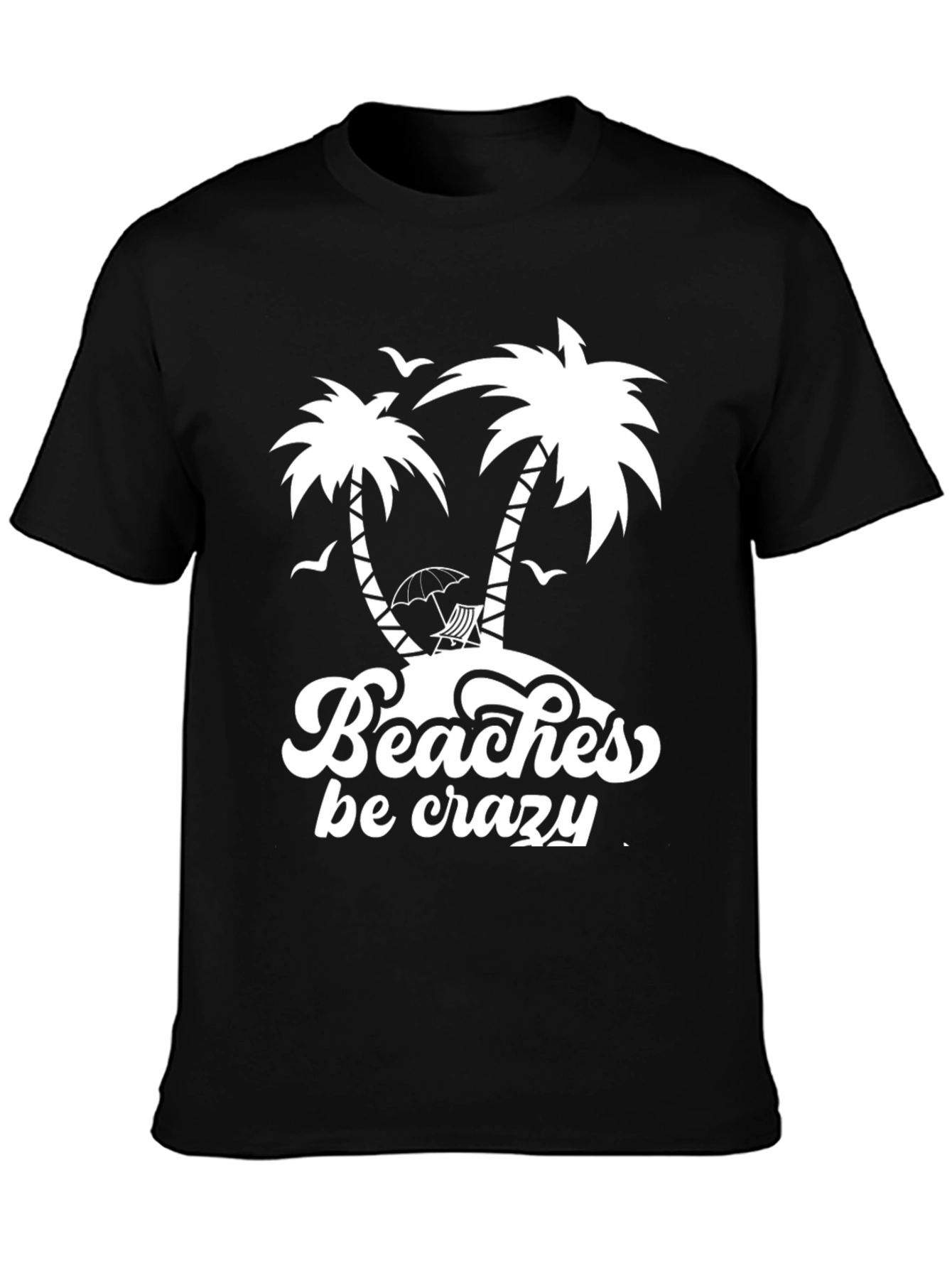 Beaches Be Crazy Graphic T-Shirt