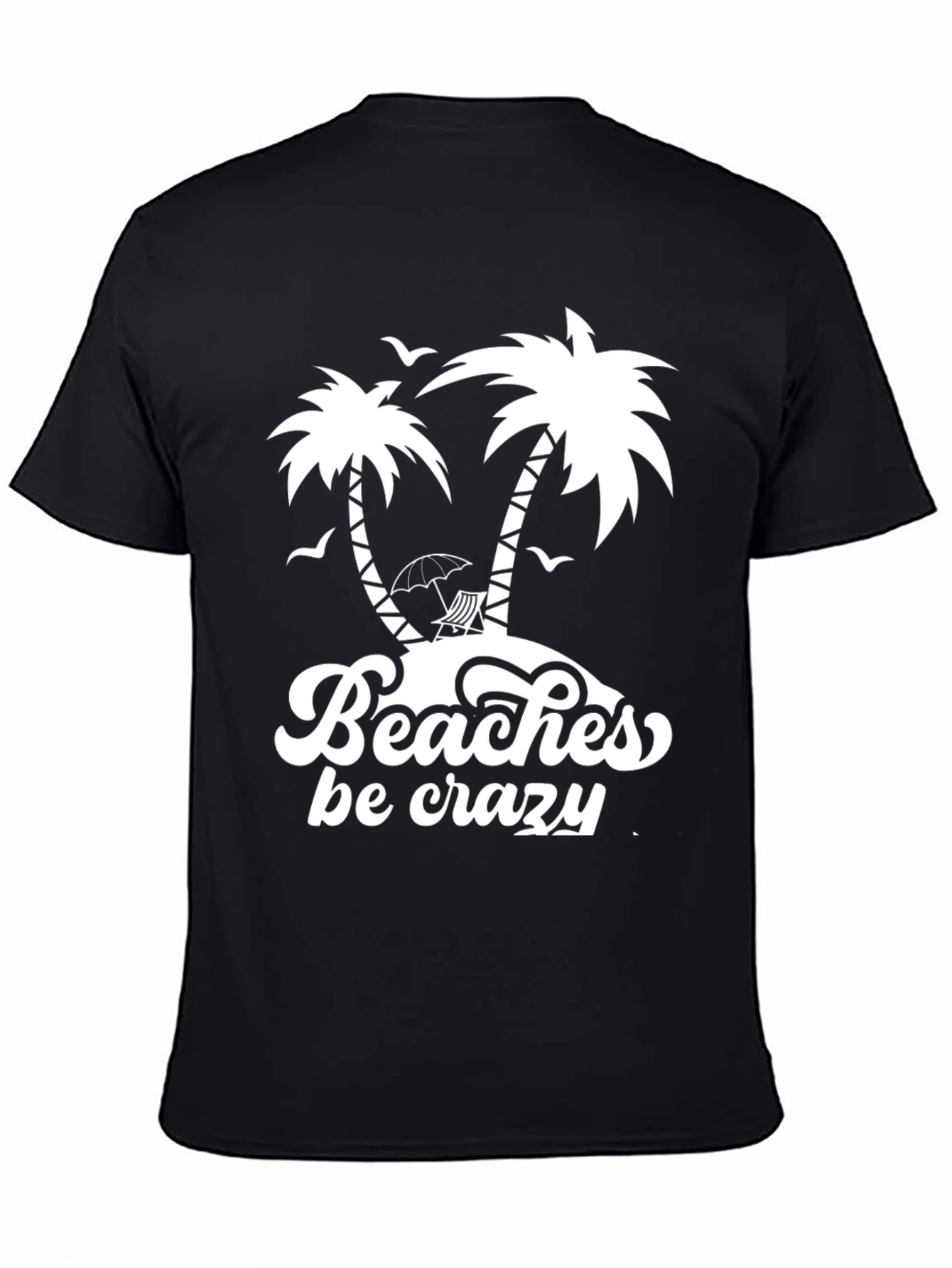 Beaches Be Crazy Graphic T-Shirt