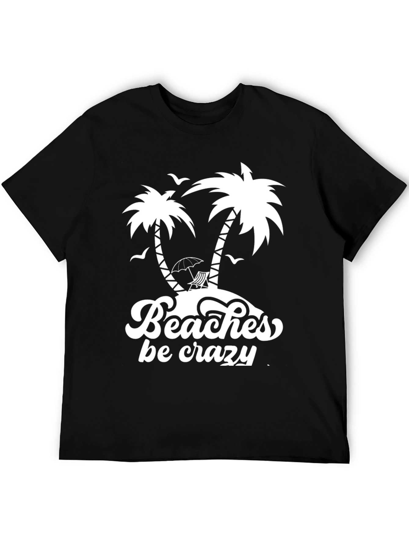 Beaches Be Crazy Graphic T-Shirt