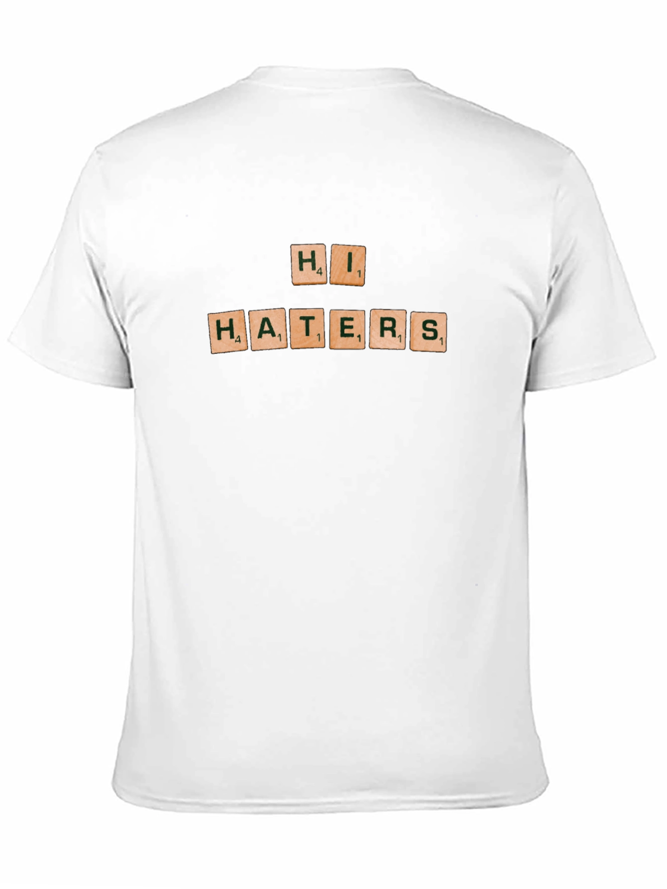 Hi Haters T-Shirt - Graphic Tee