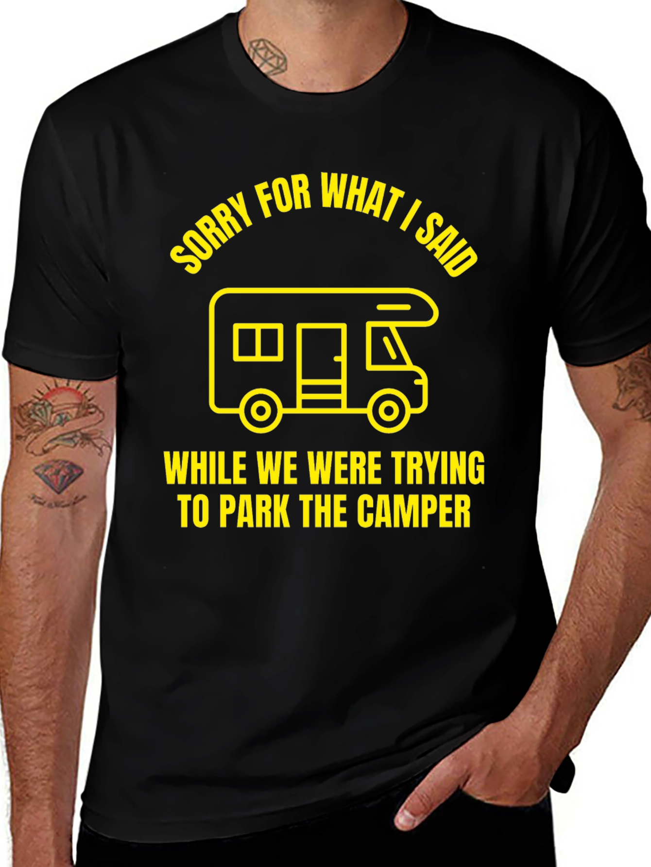 Sorry for What I Said Camper T-Shirt