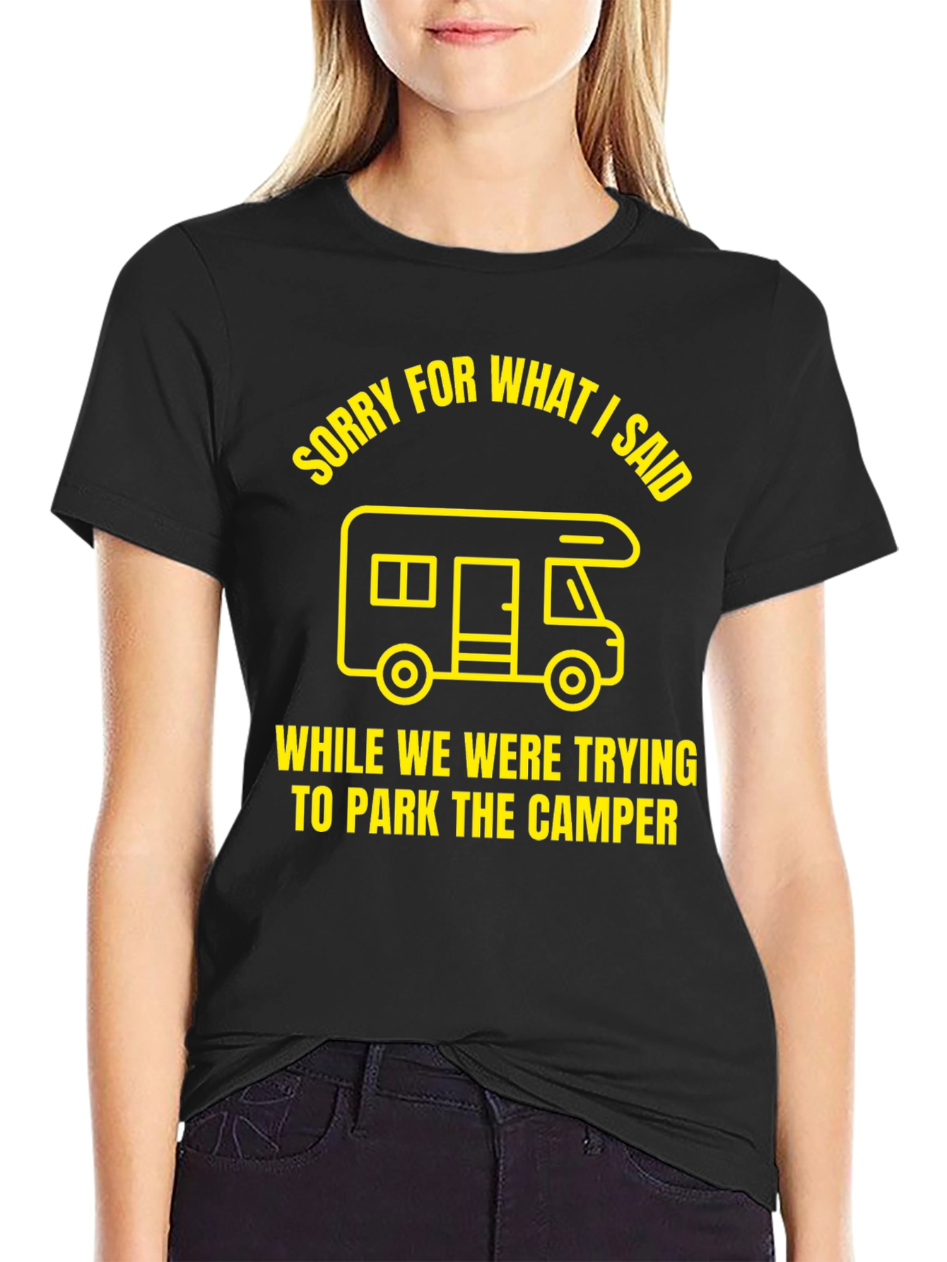Sorry for What I Said Camper T-Shirt