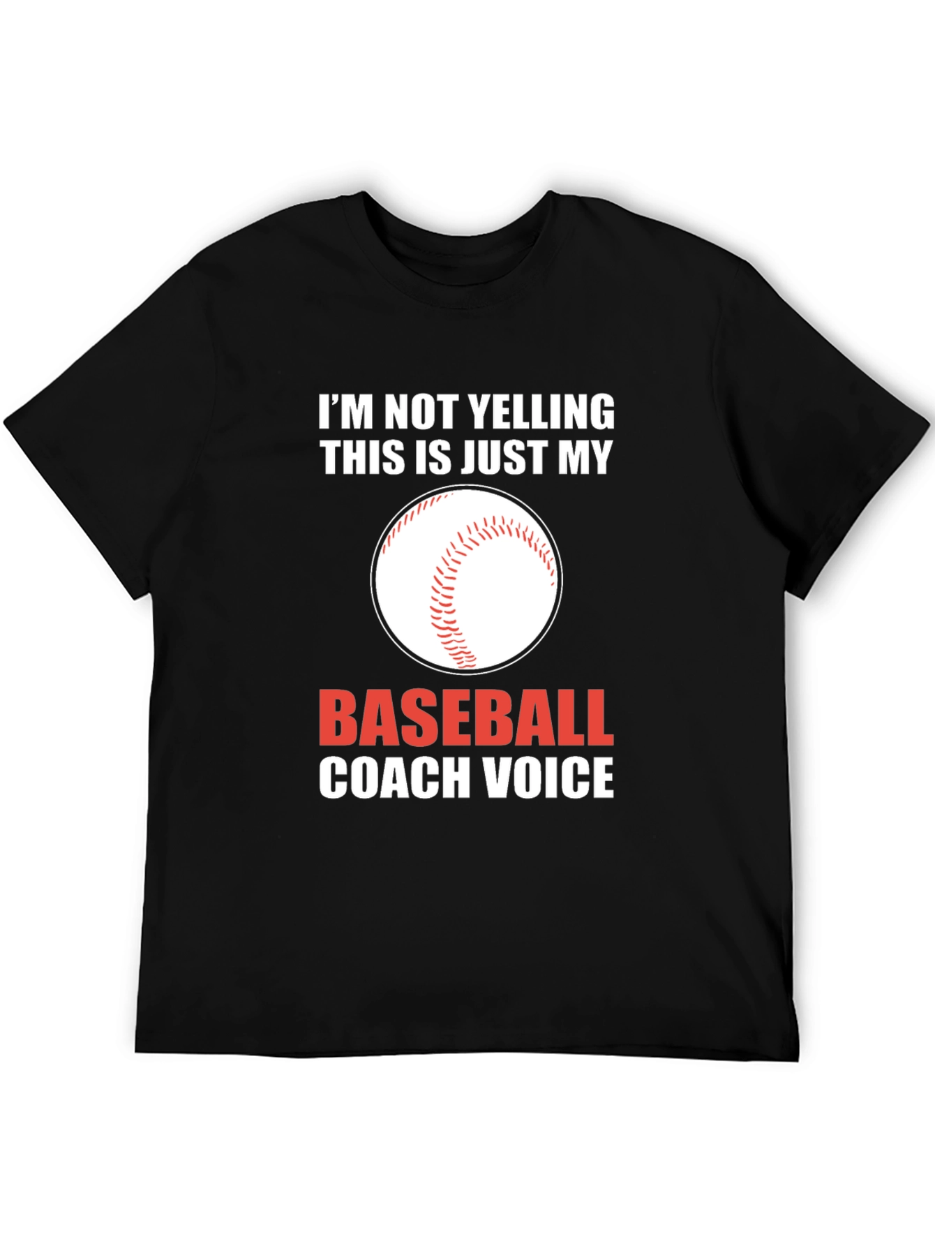 Baseball Coach Voice T-Shirt